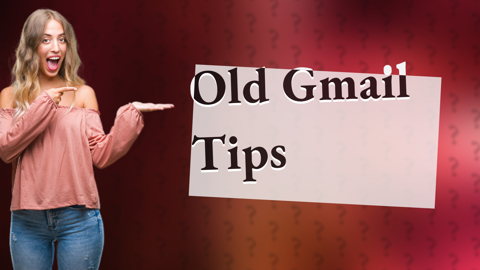 Old Gmail Tips