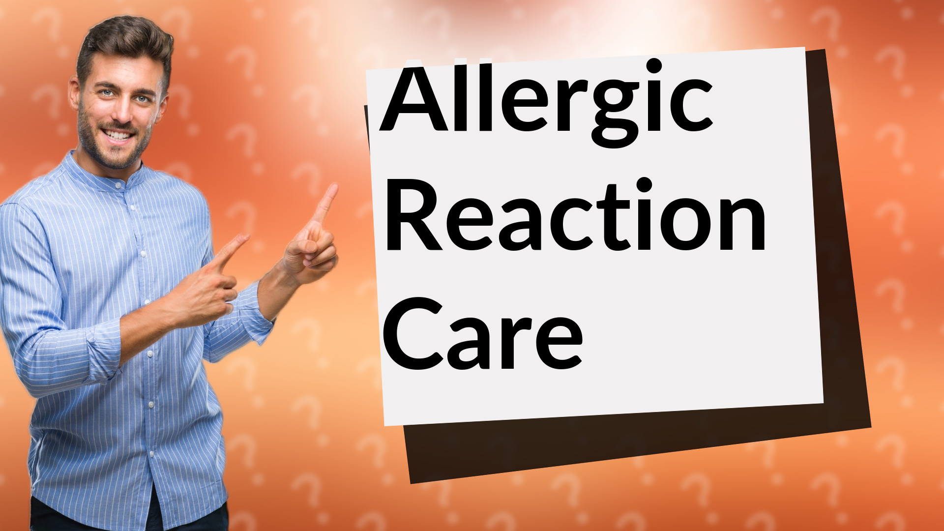 Allergic Reaction Care