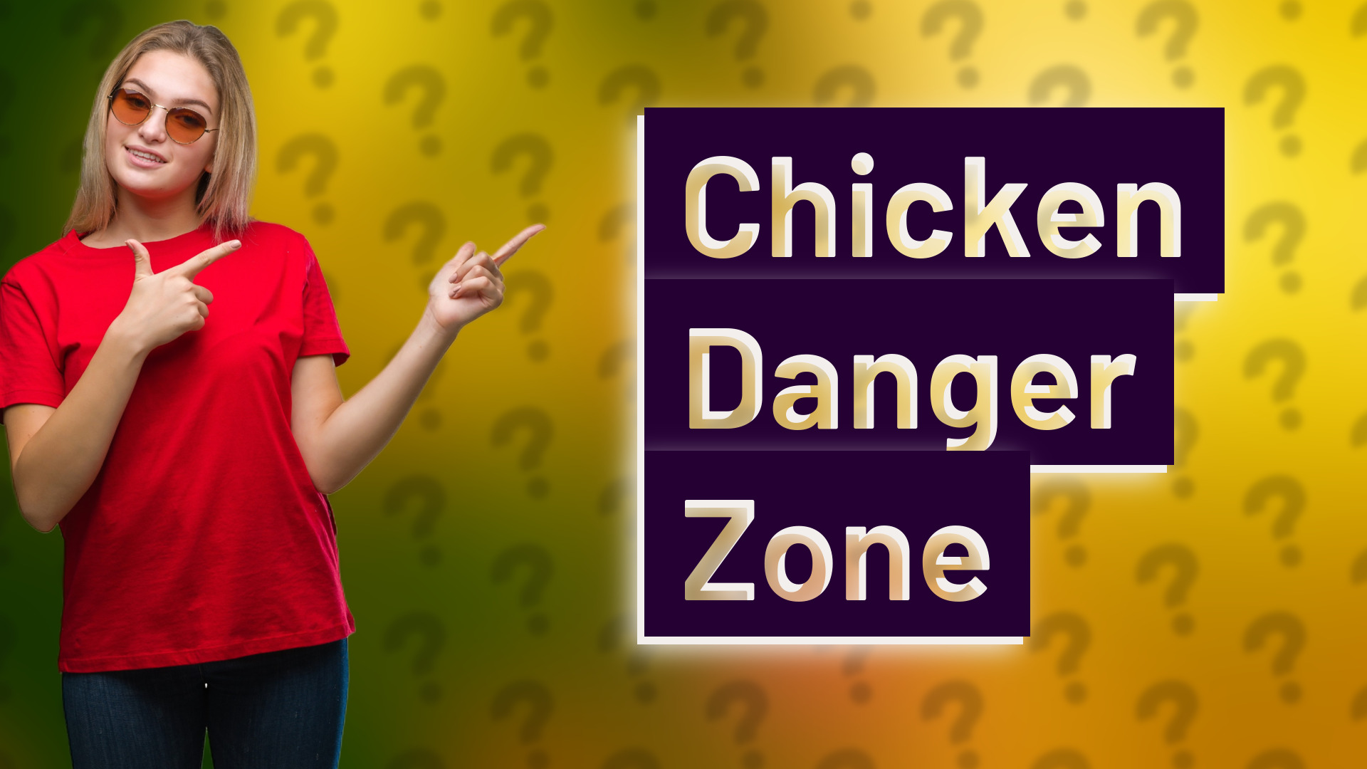 Chicken Danger Zone