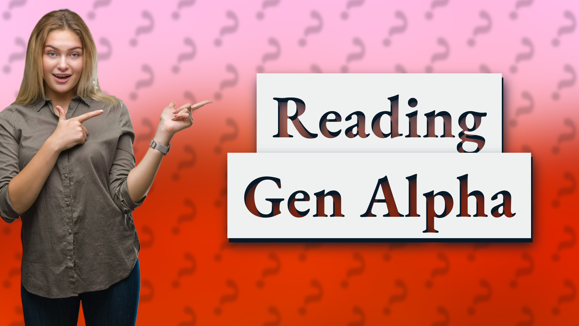Reading Gen Alpha