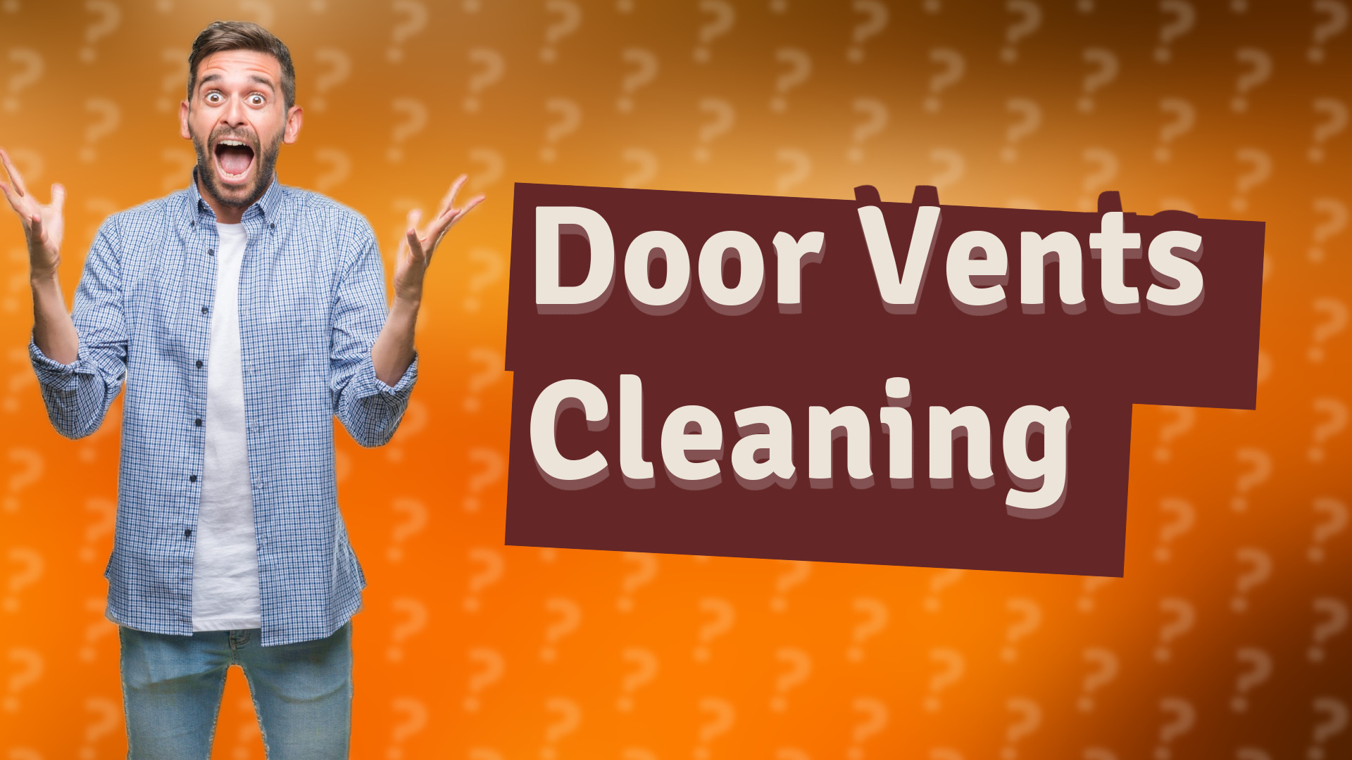 Door Vents Cleaning