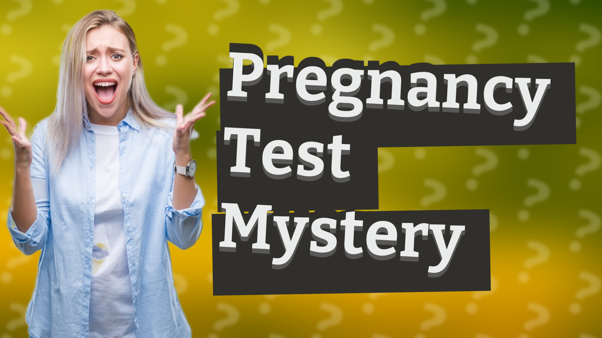 Pregnancy Test Mystery