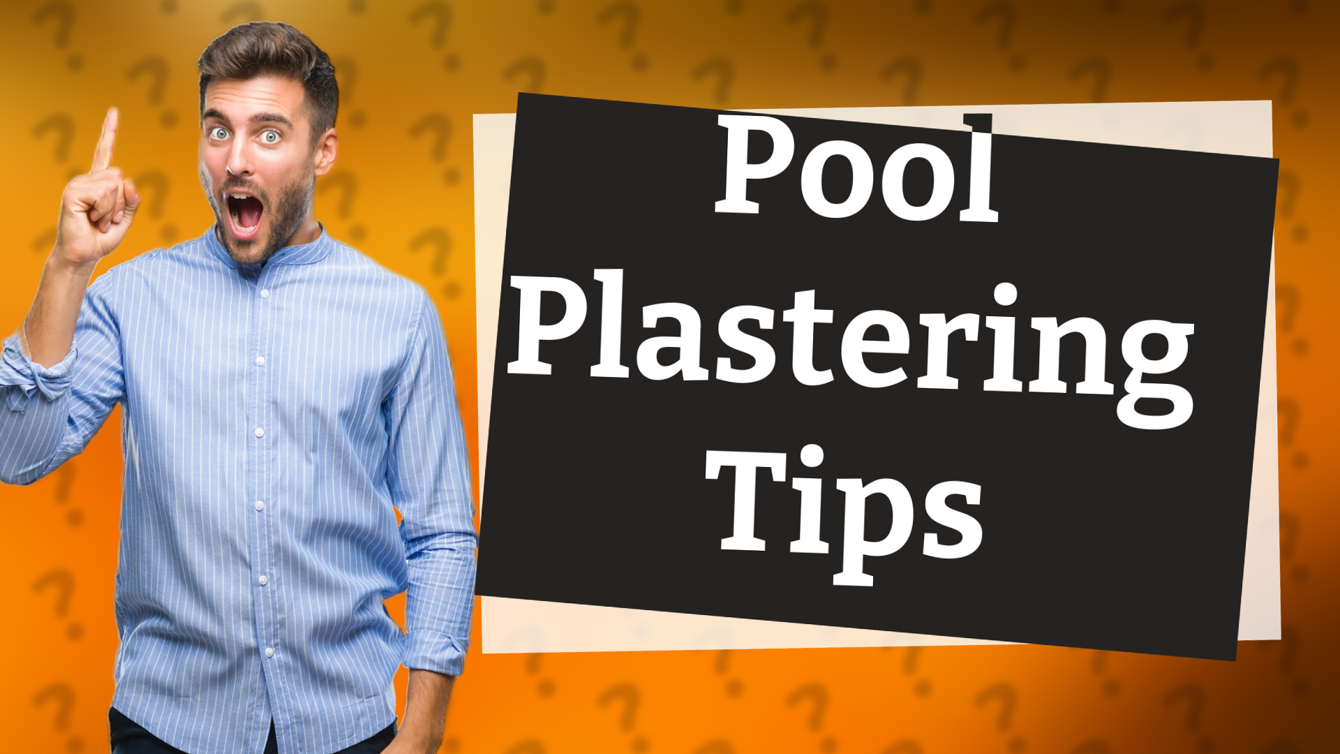Pool Plastering Tips