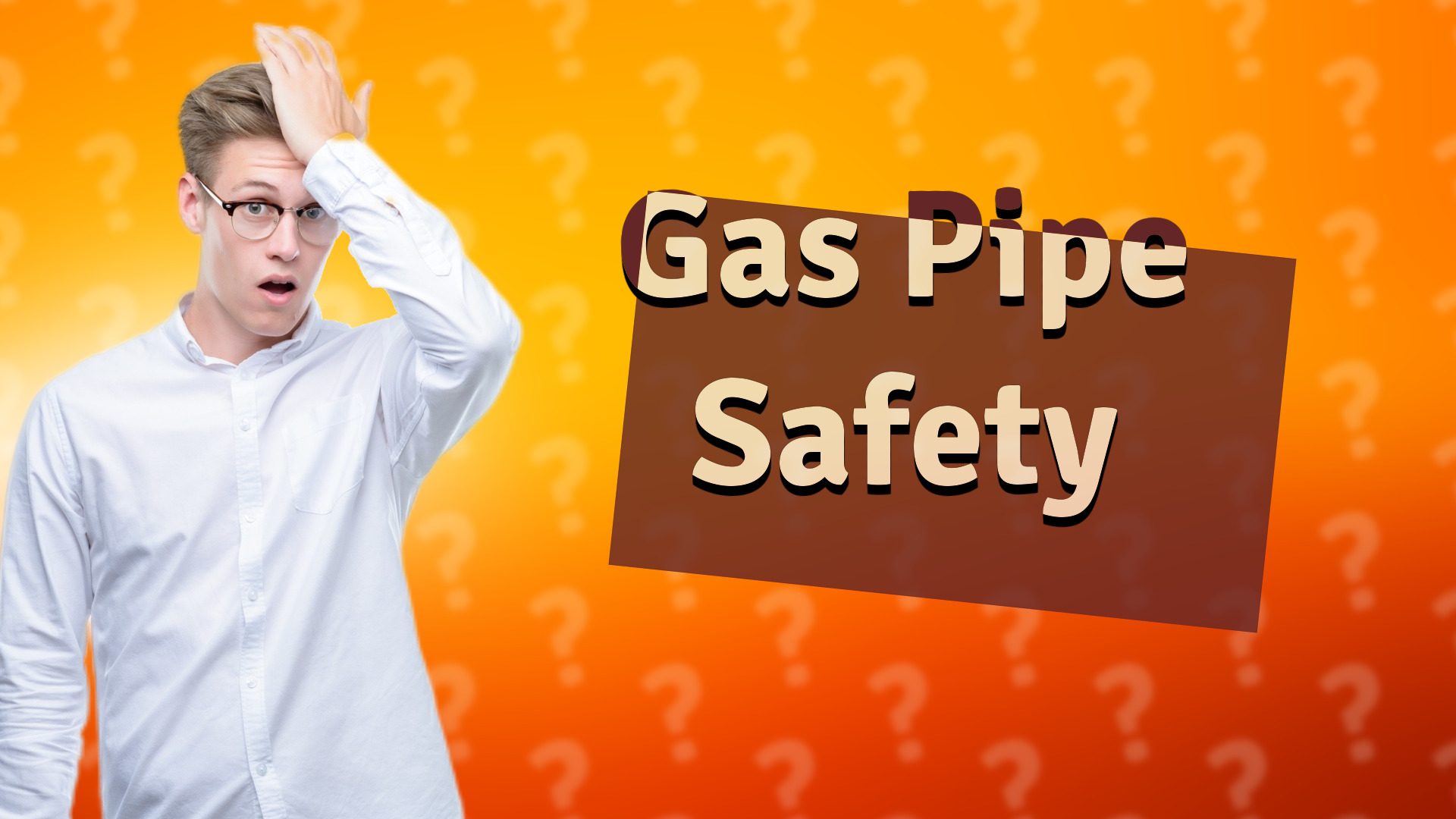 Gas Pipe Safety