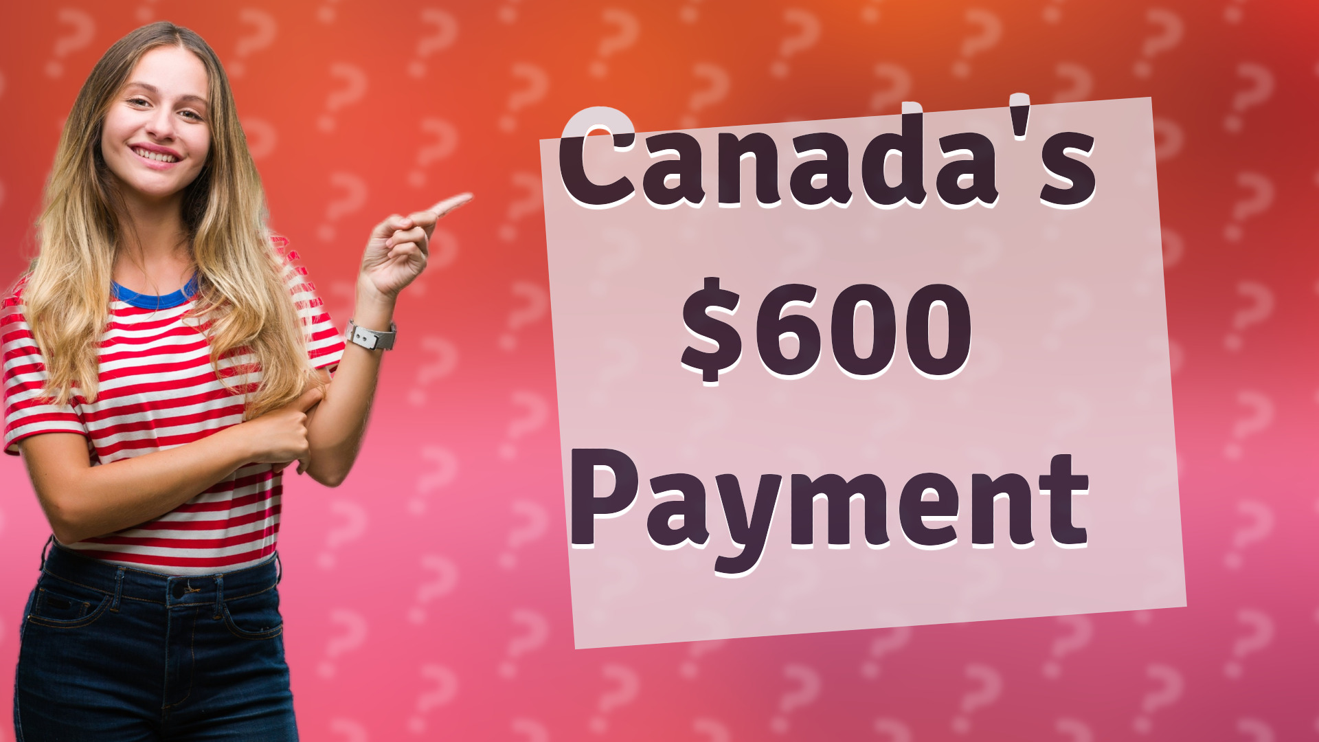 Canada's $600 Payment