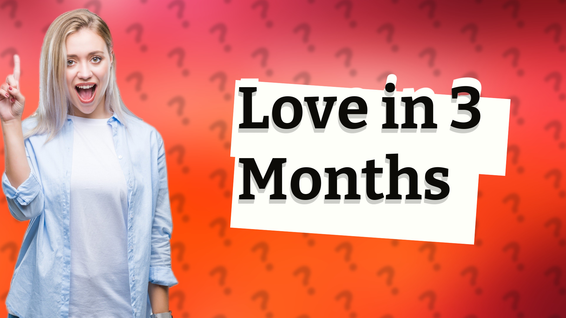 Love in 3 Months