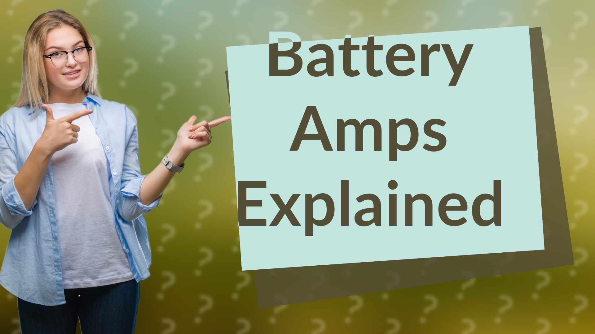 Battery Amps Explained