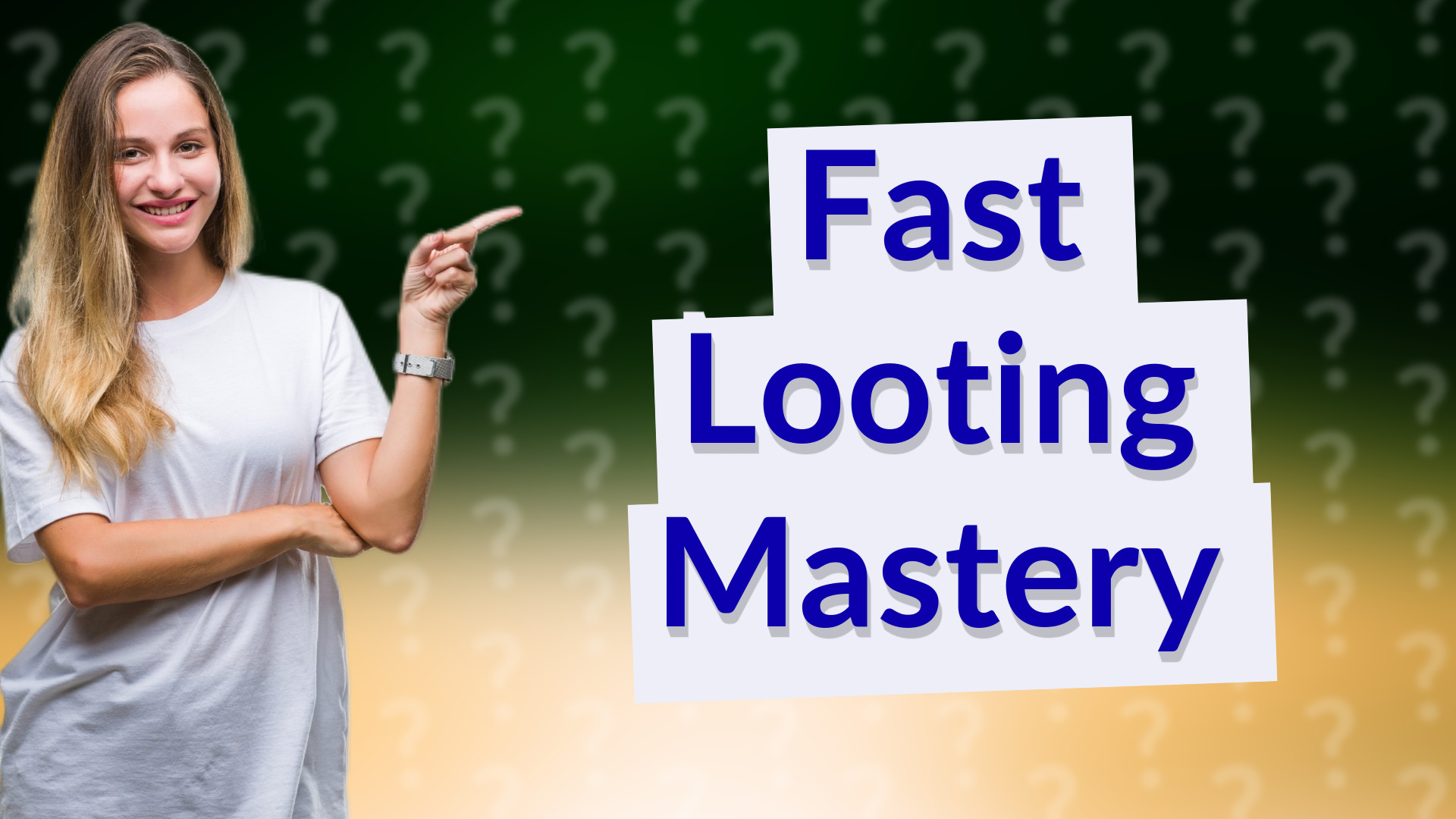 Fast Looting Mastery