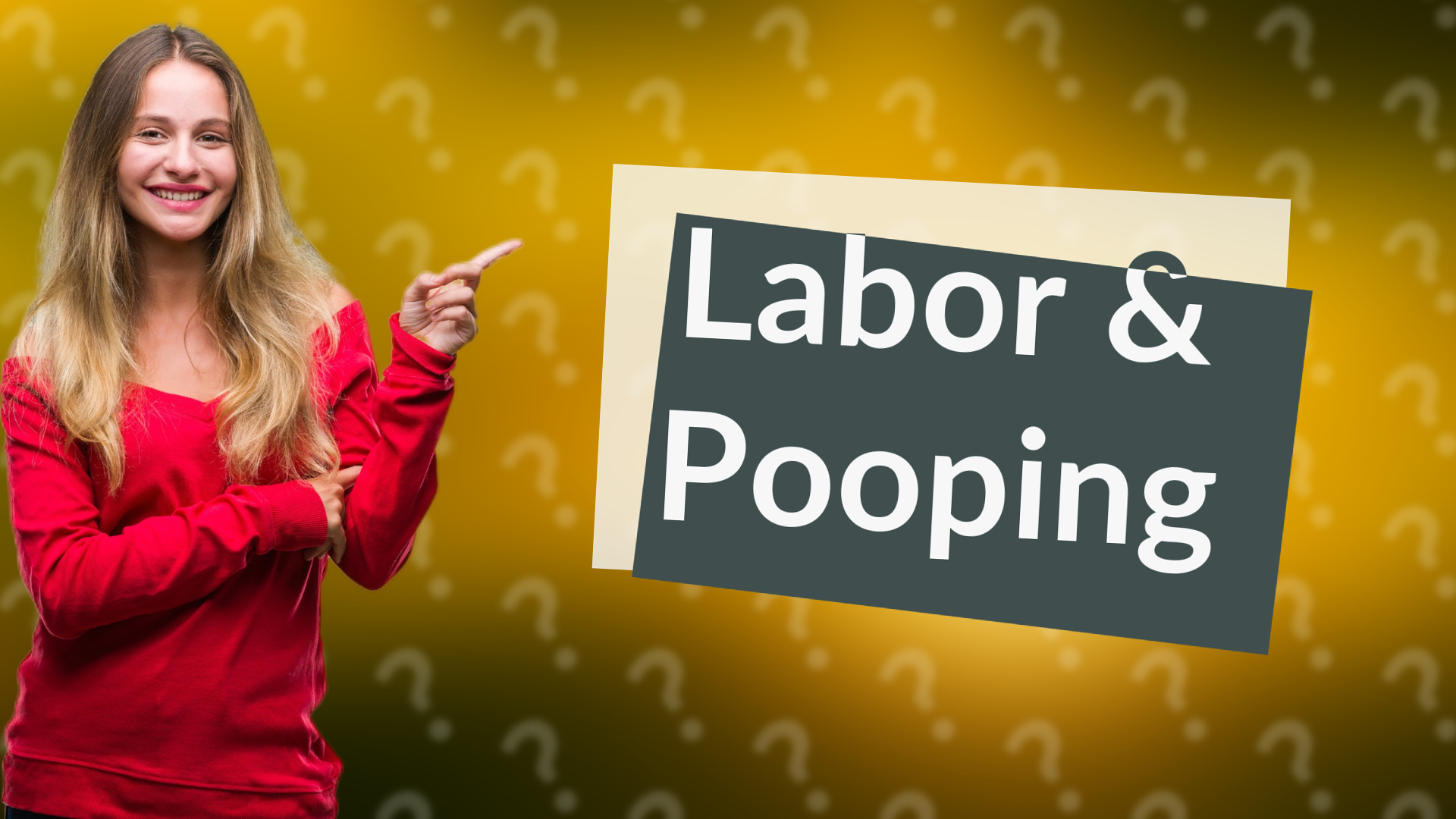Labor & Pooping