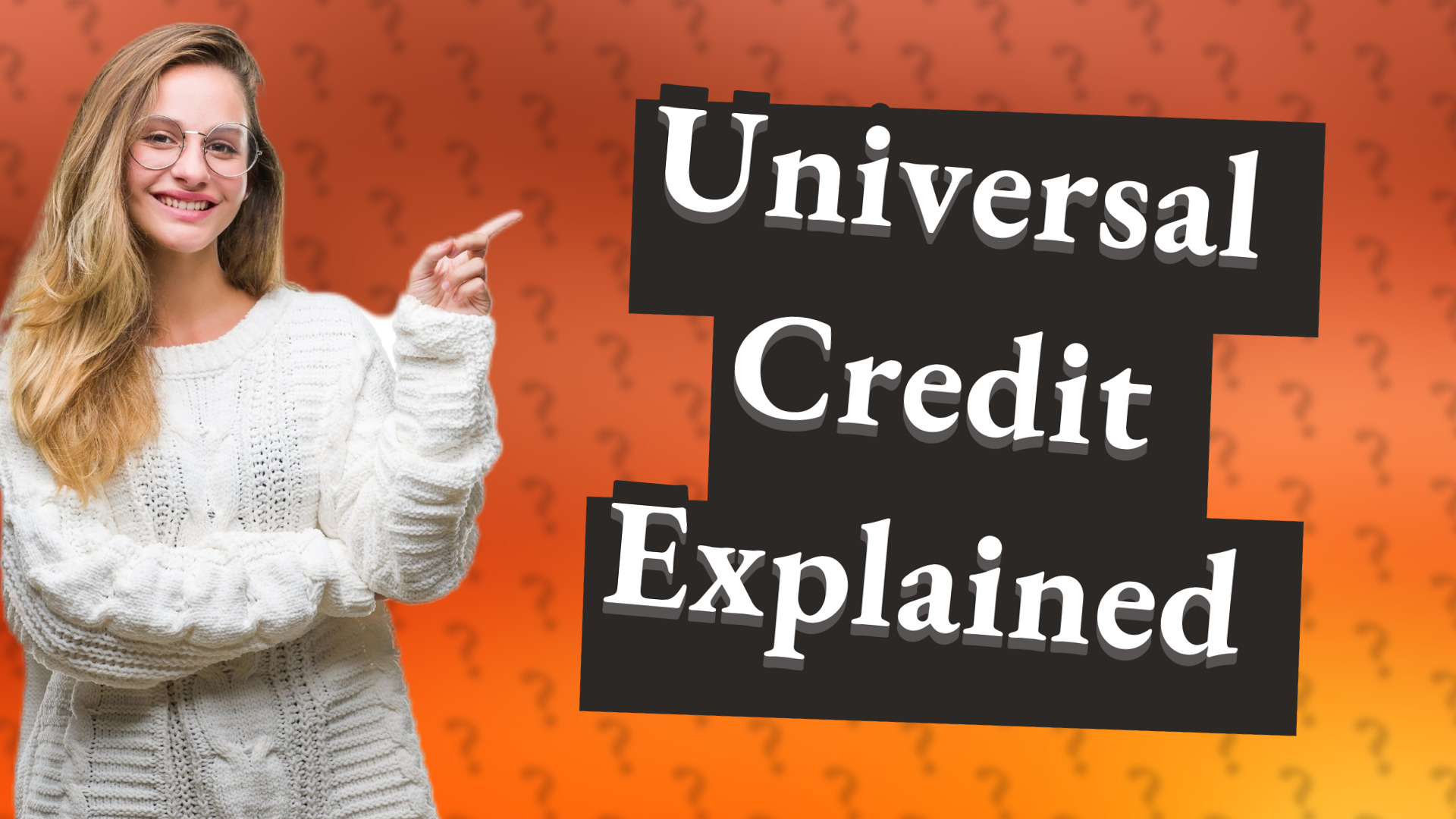 Universal Credit Explained