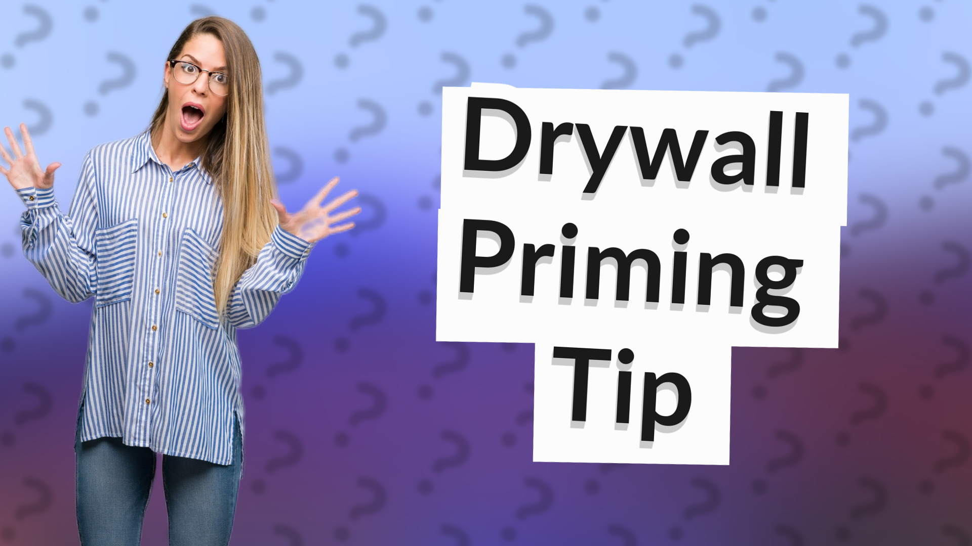 Drywall Priming Tip