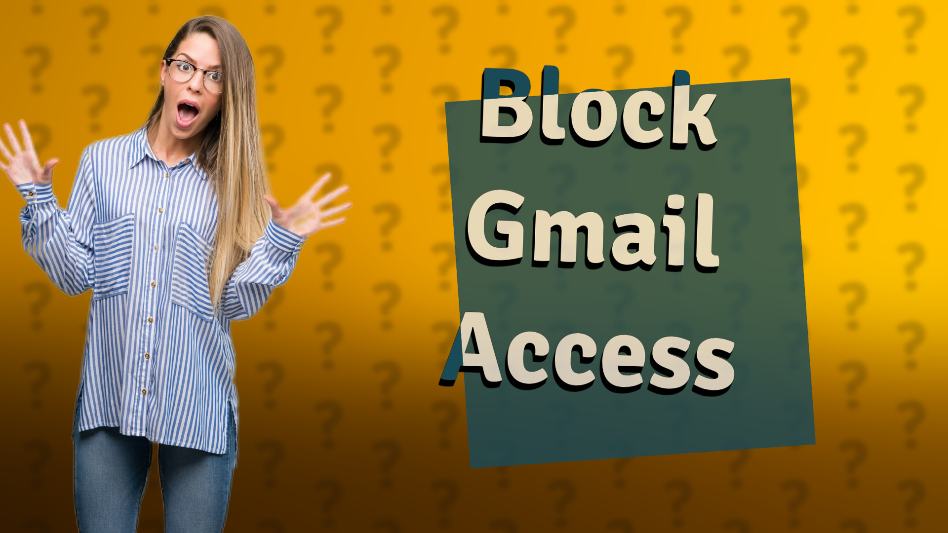 Block Gmail Access