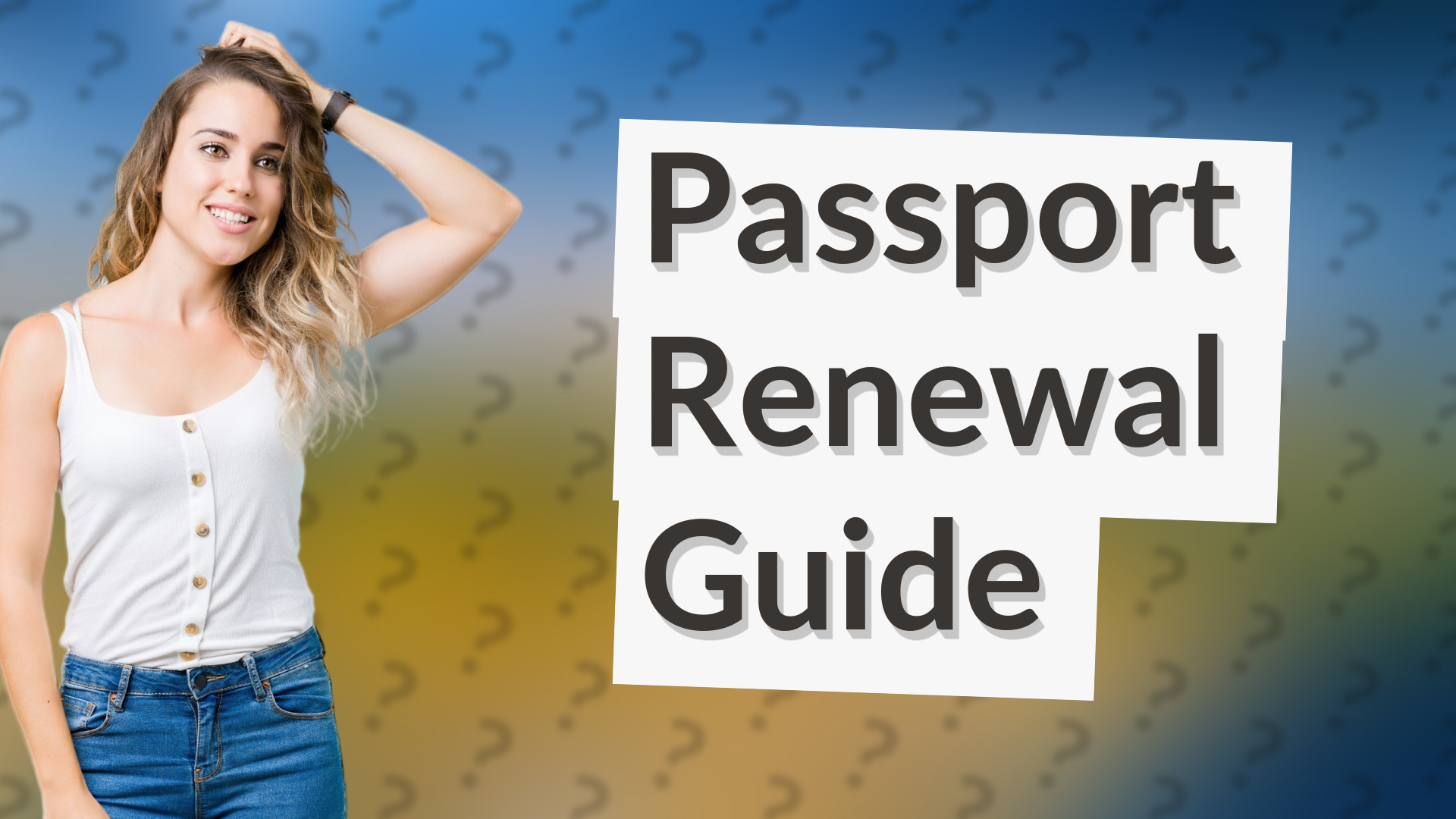 Passport Renewal Guide