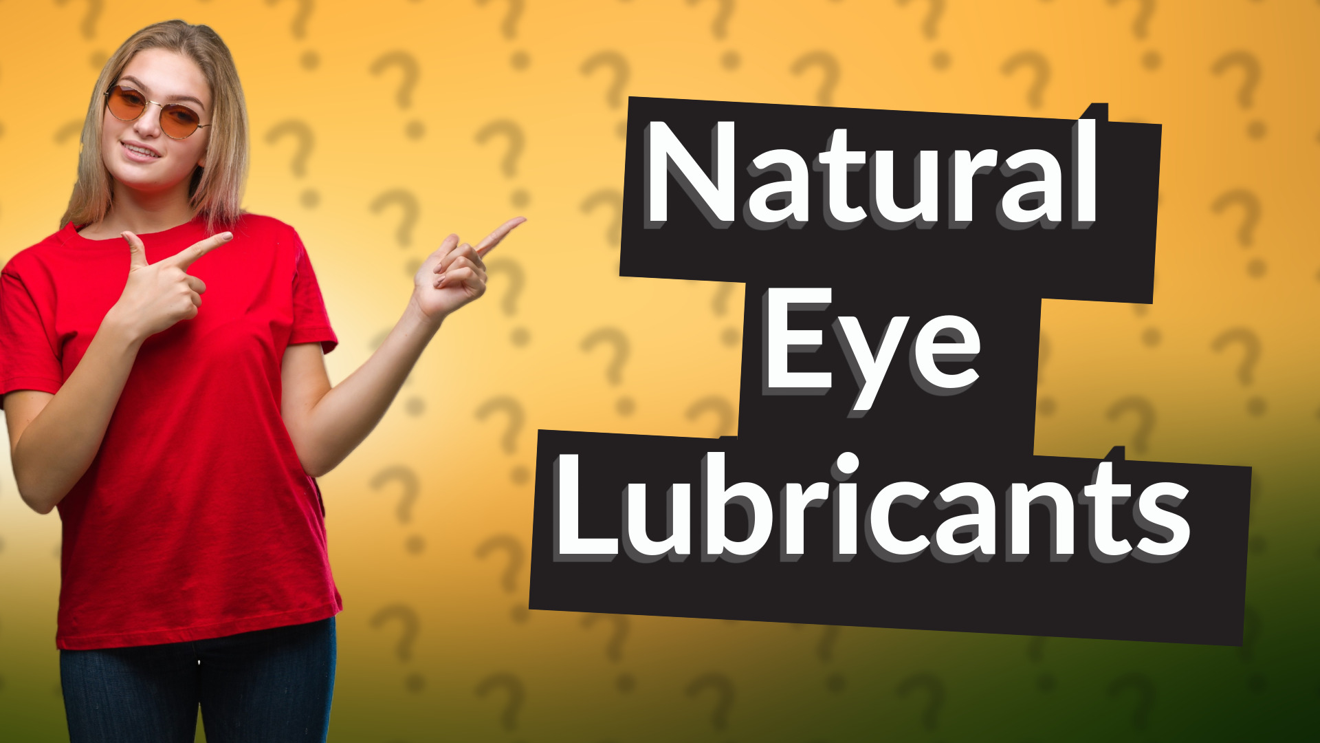 Natural Eye Lubricants