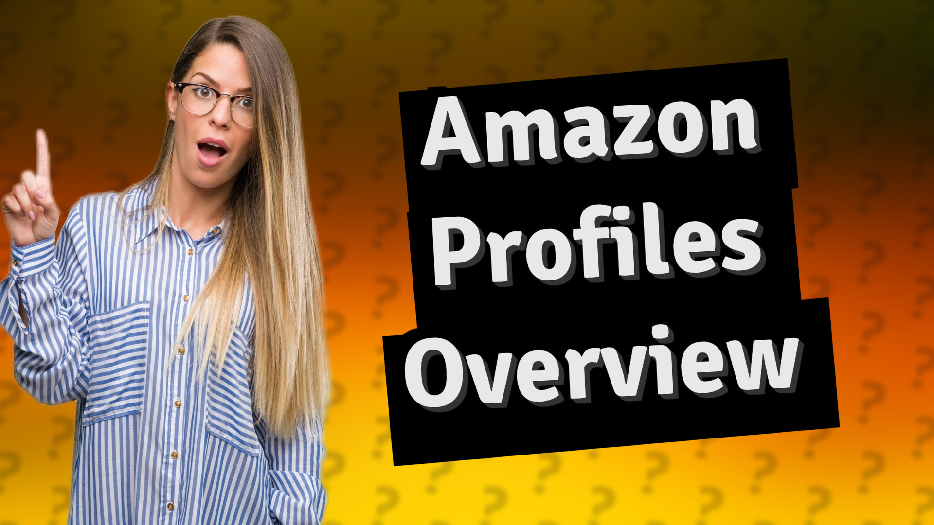 Amazon Profiles Overview
