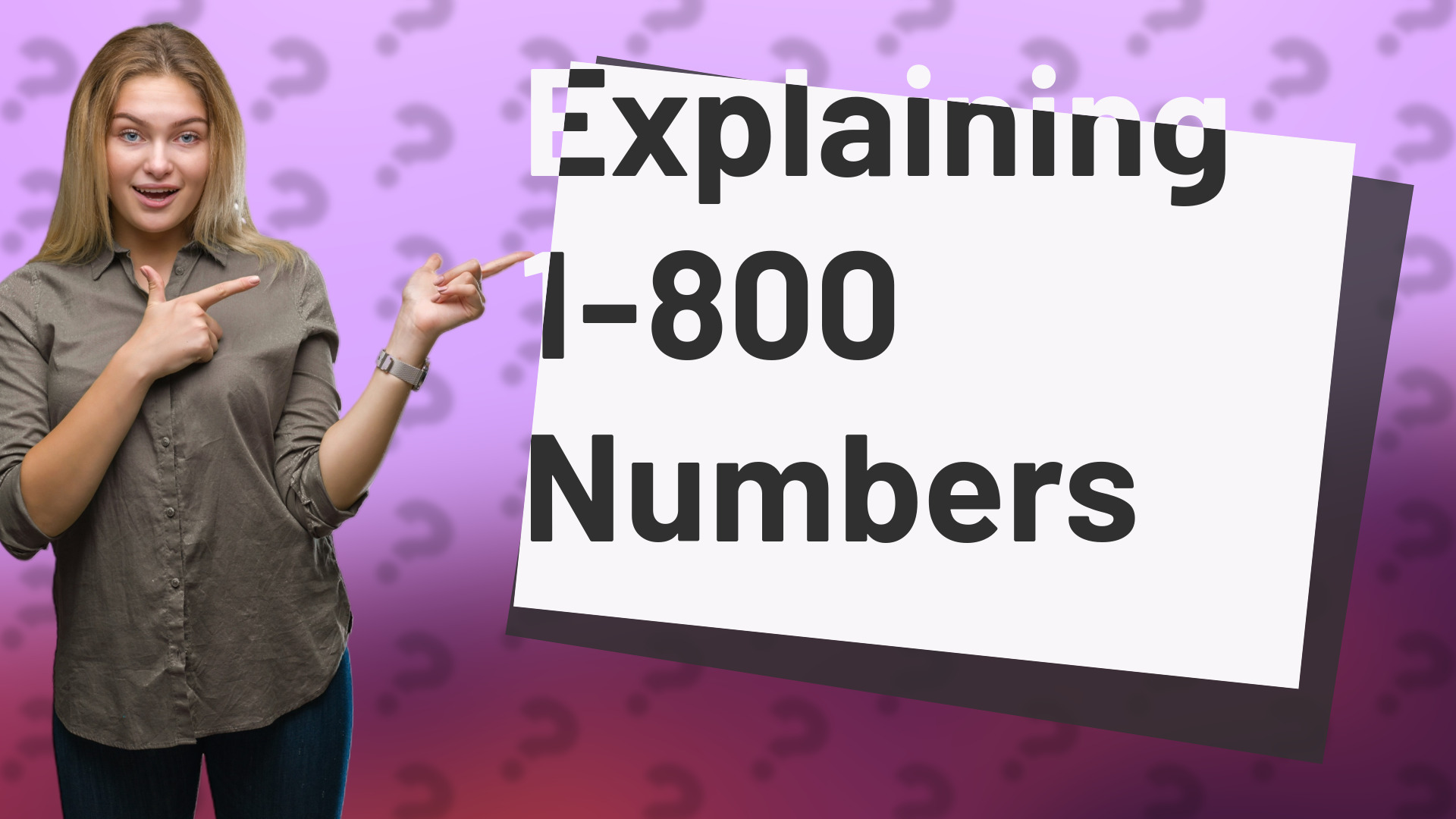 Explaining 1-800 Numbers