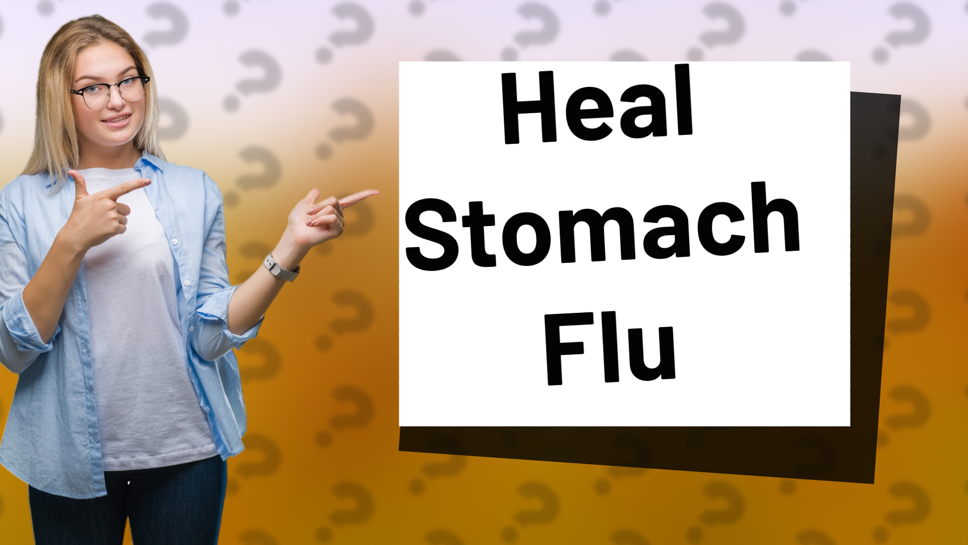 Heal Stomach Flu