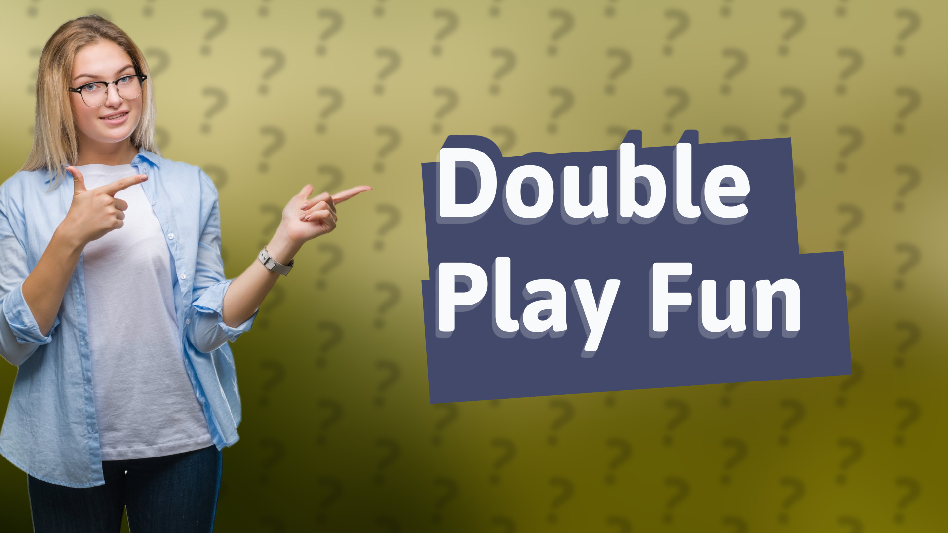 Double Play Fun