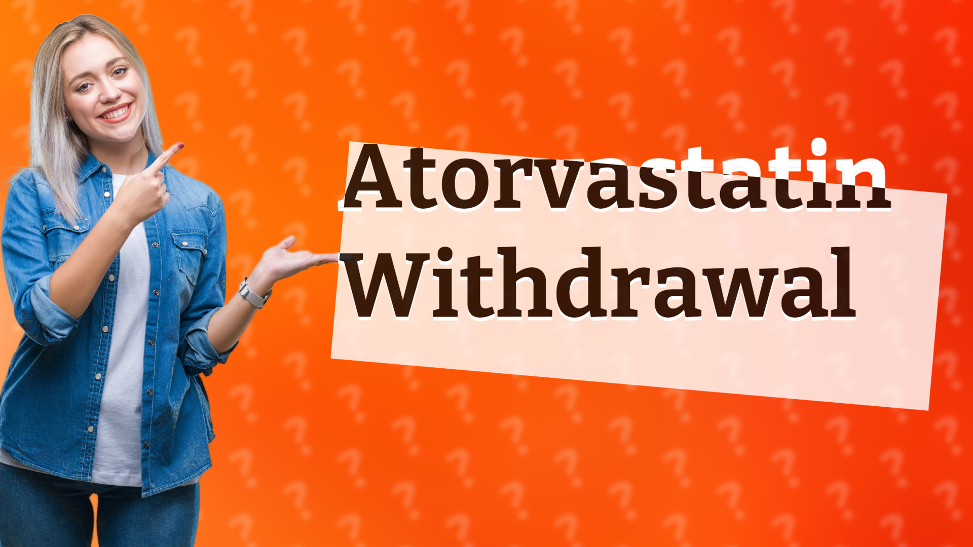 Atorvastatin Withdrawal