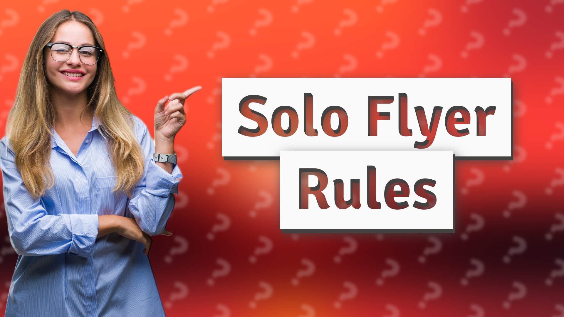 Solo Flyer Rules