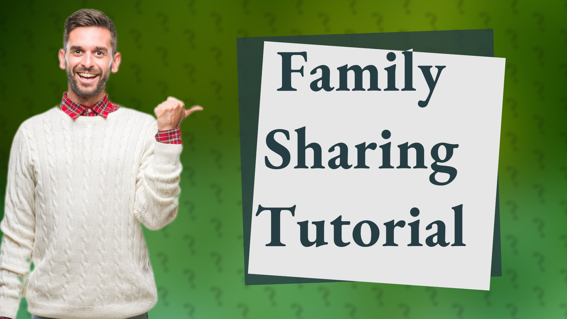 Family Sharing Tutorial