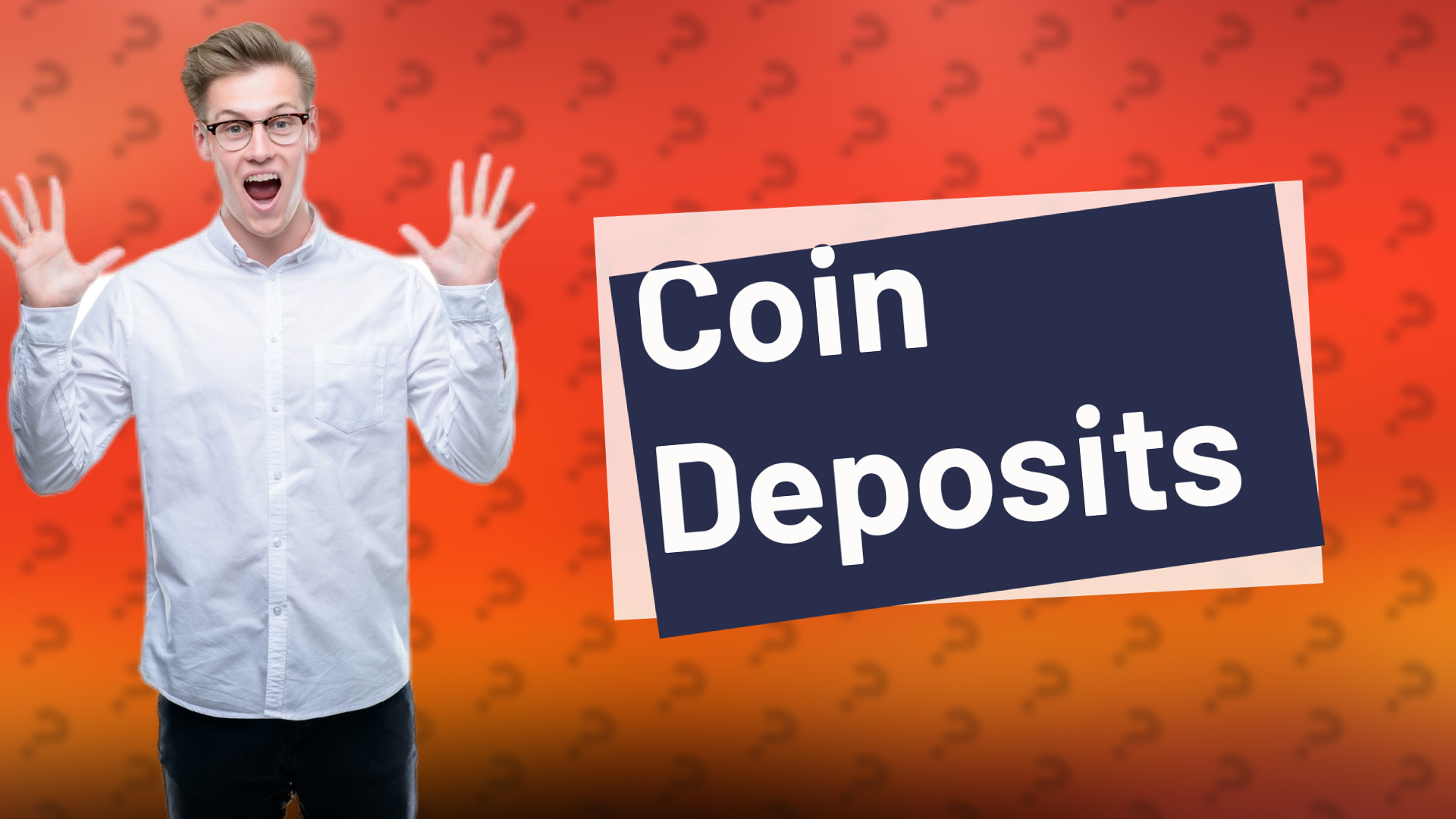 Coin Deposits