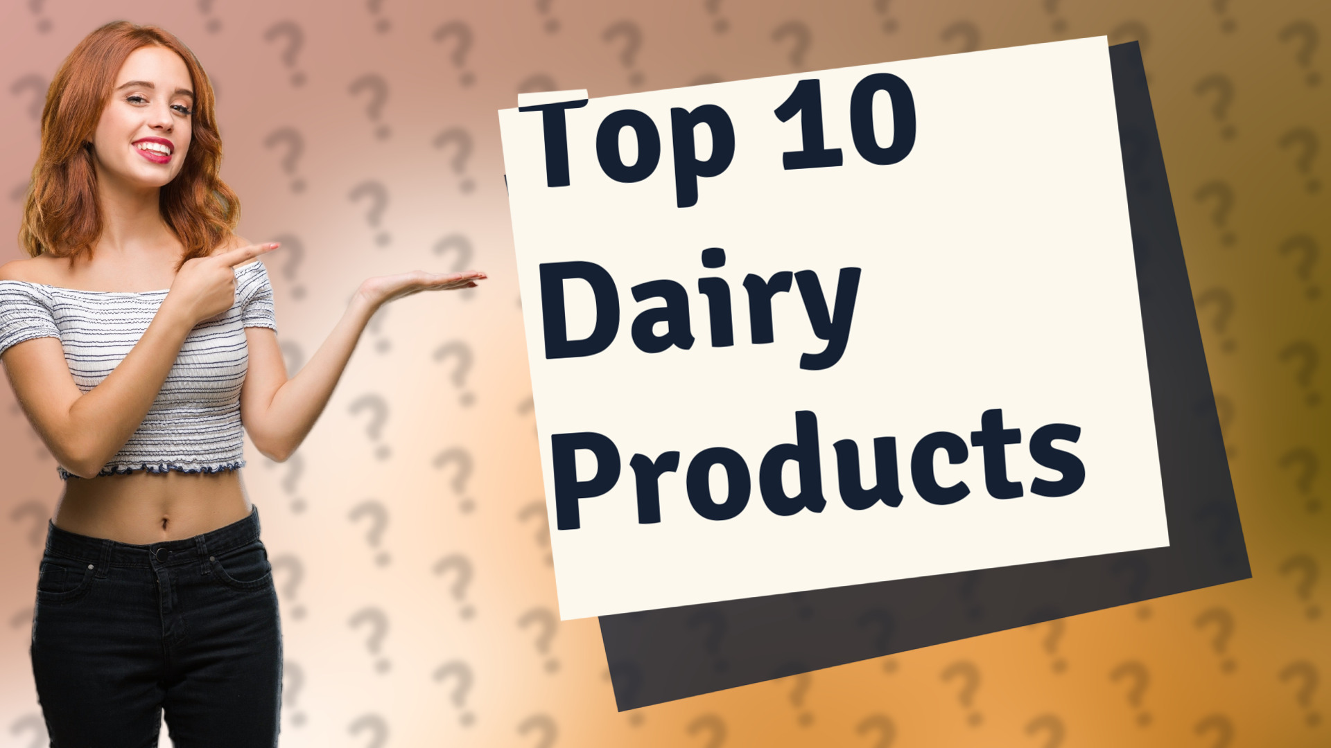 Top 10 Dairy Products