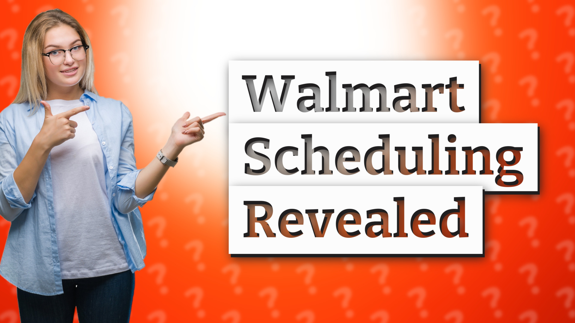 Walmart Scheduling Revealed