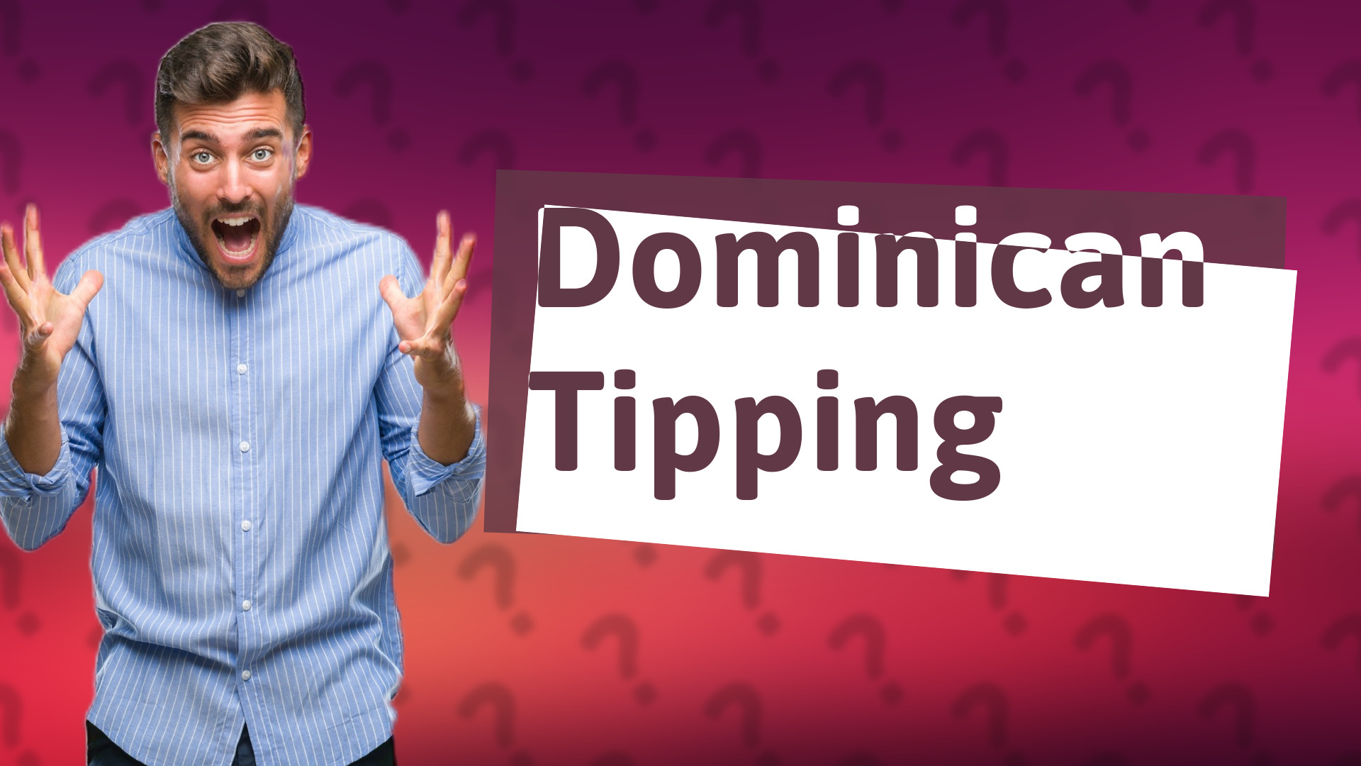 Dominican Tipping