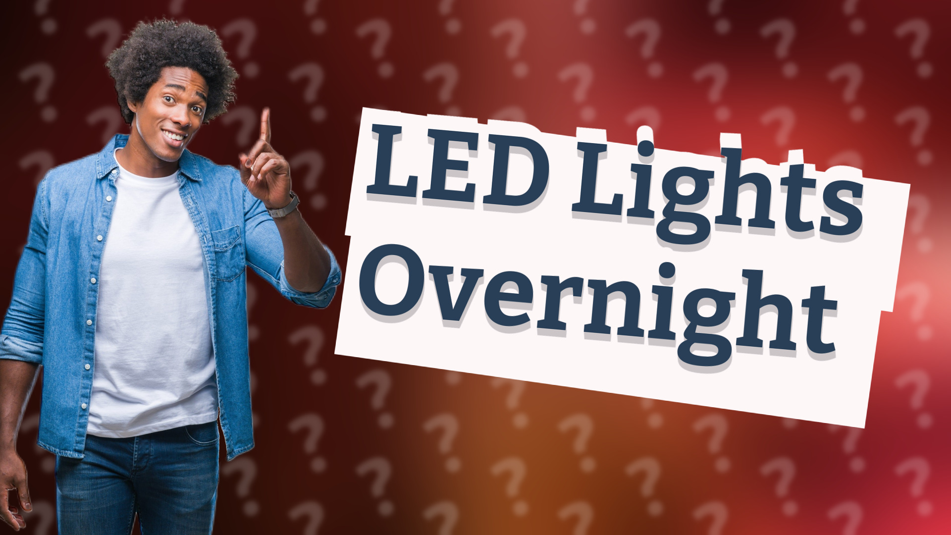 LED Lights Overnight