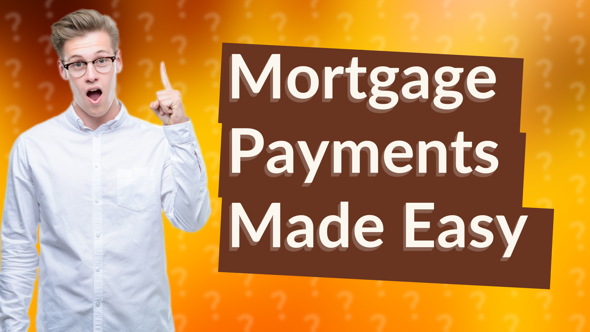 Mortgage Payments Made Easy