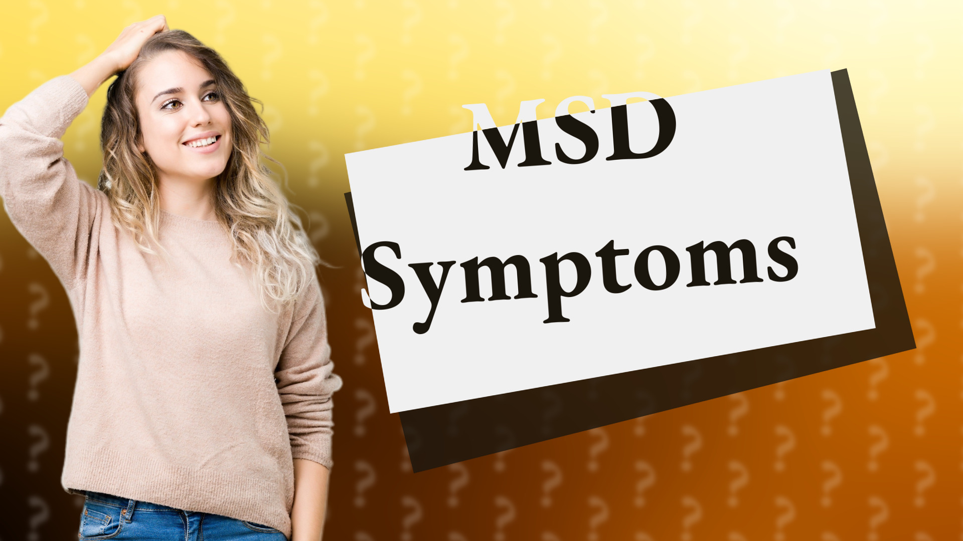 MSD Symptoms