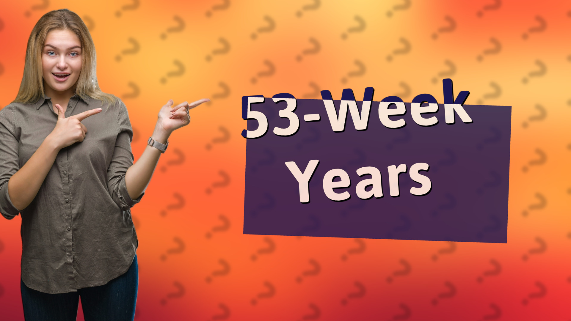 53-Week Years
