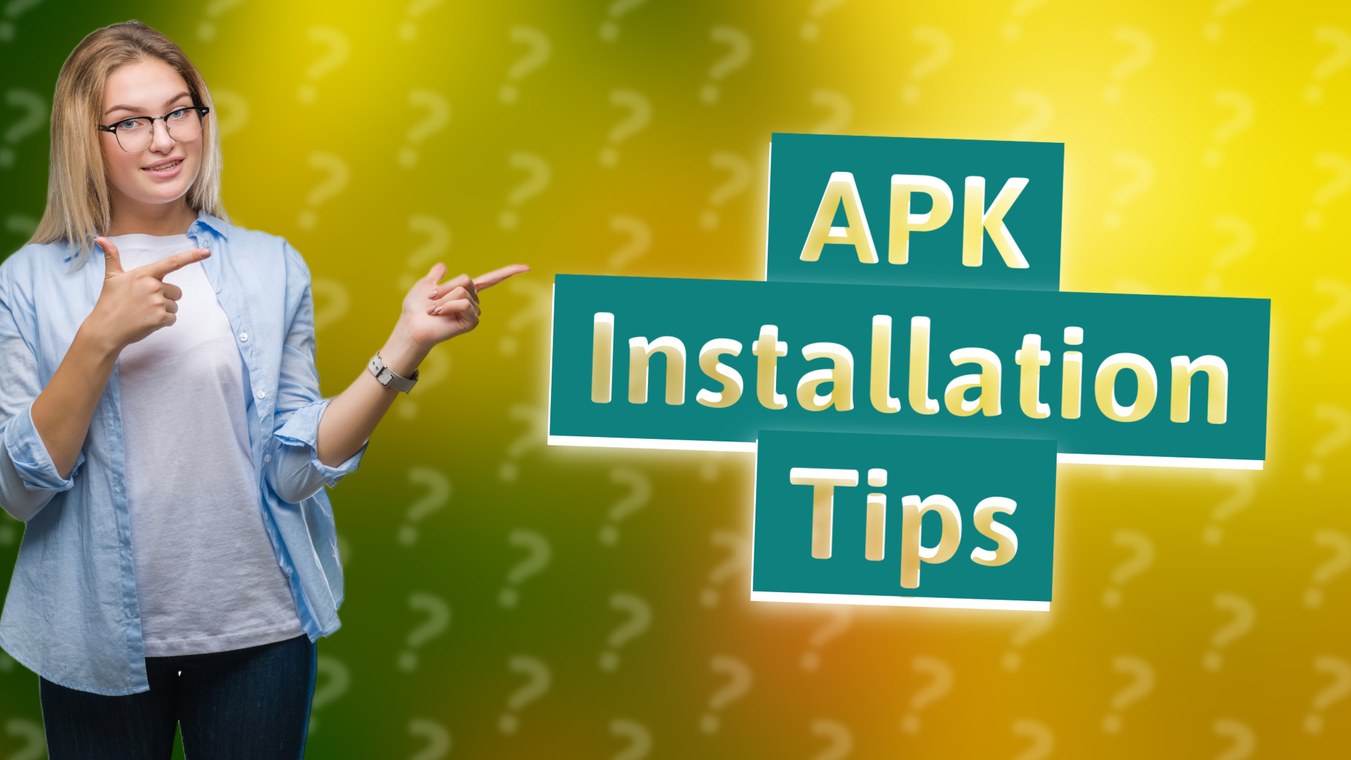 APK Installation Tips