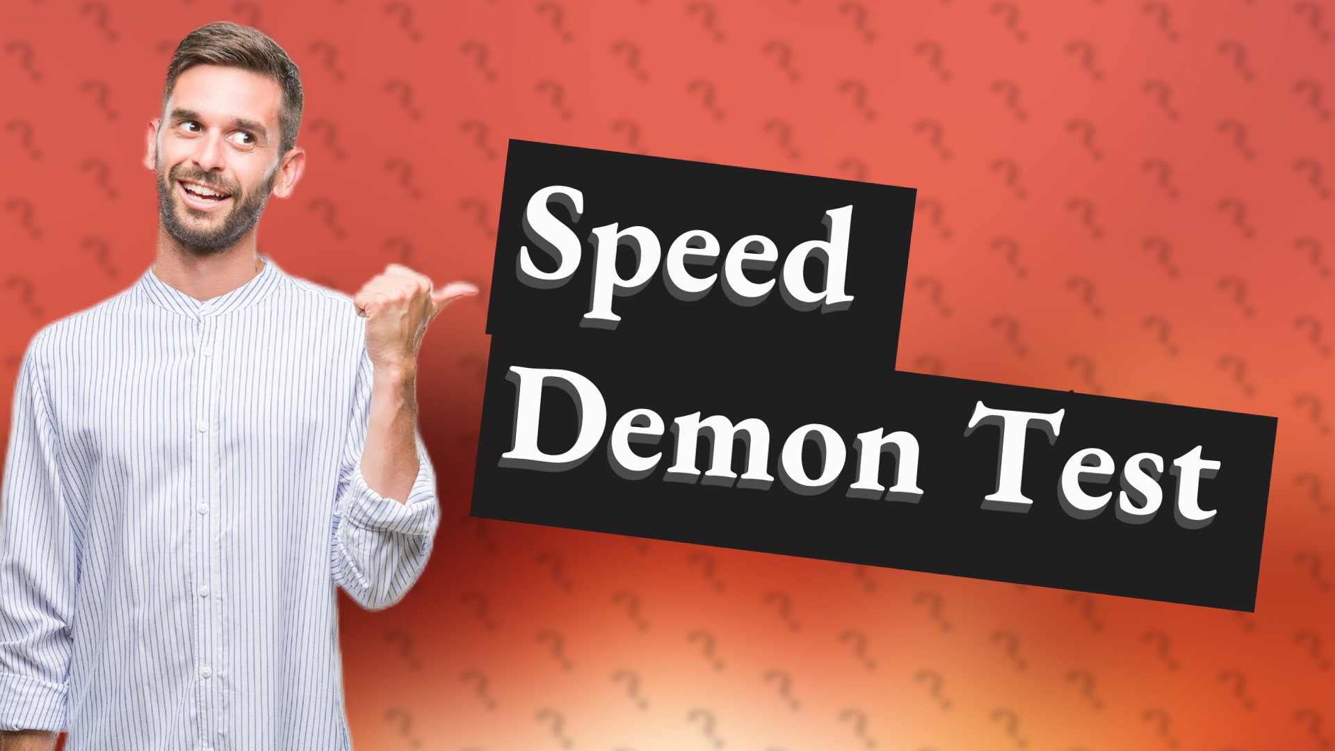Speed Demon Test