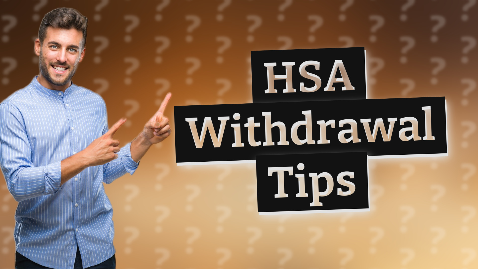 HSA Withdrawal Tips