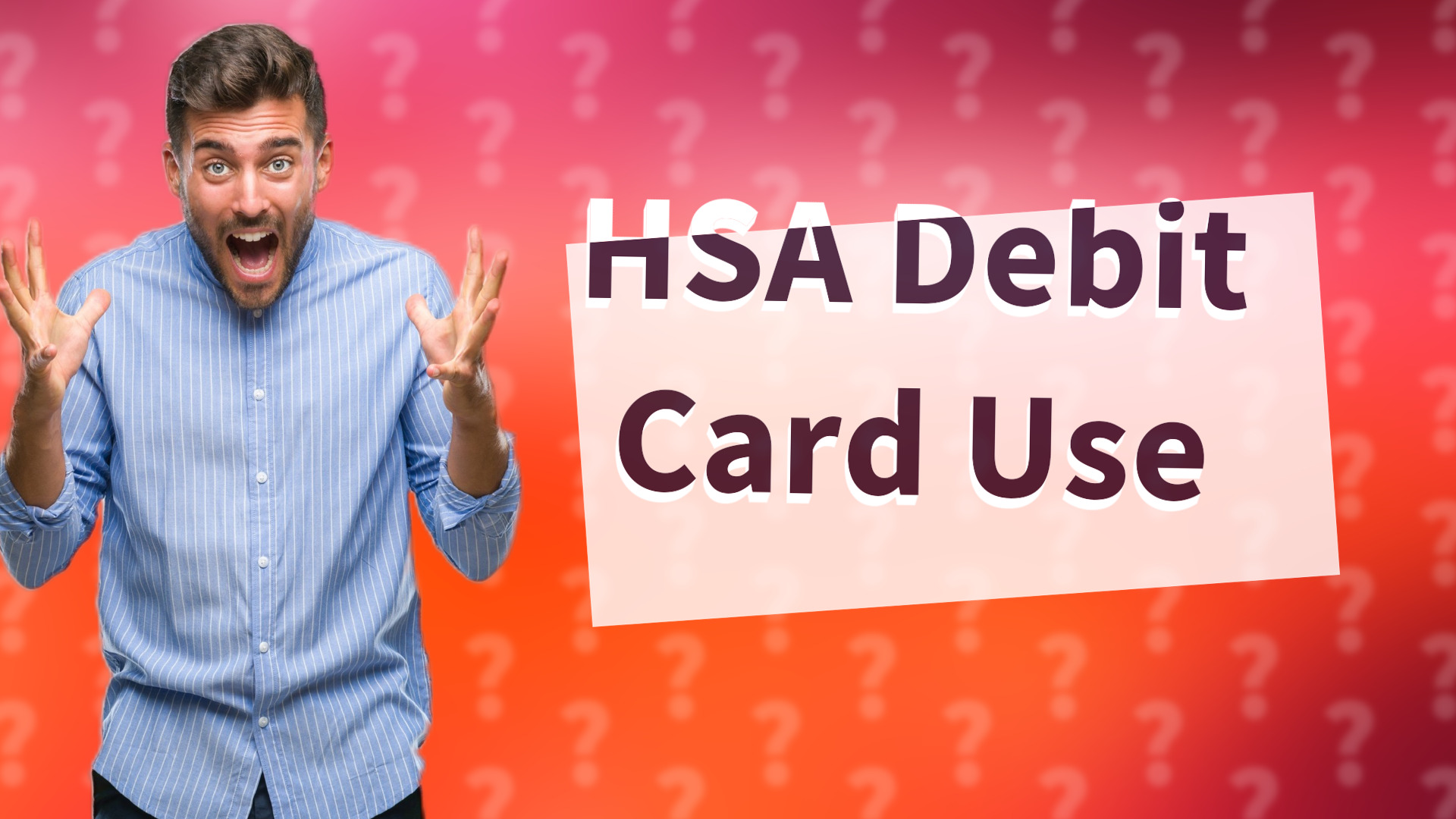 HSA Debit Card Use