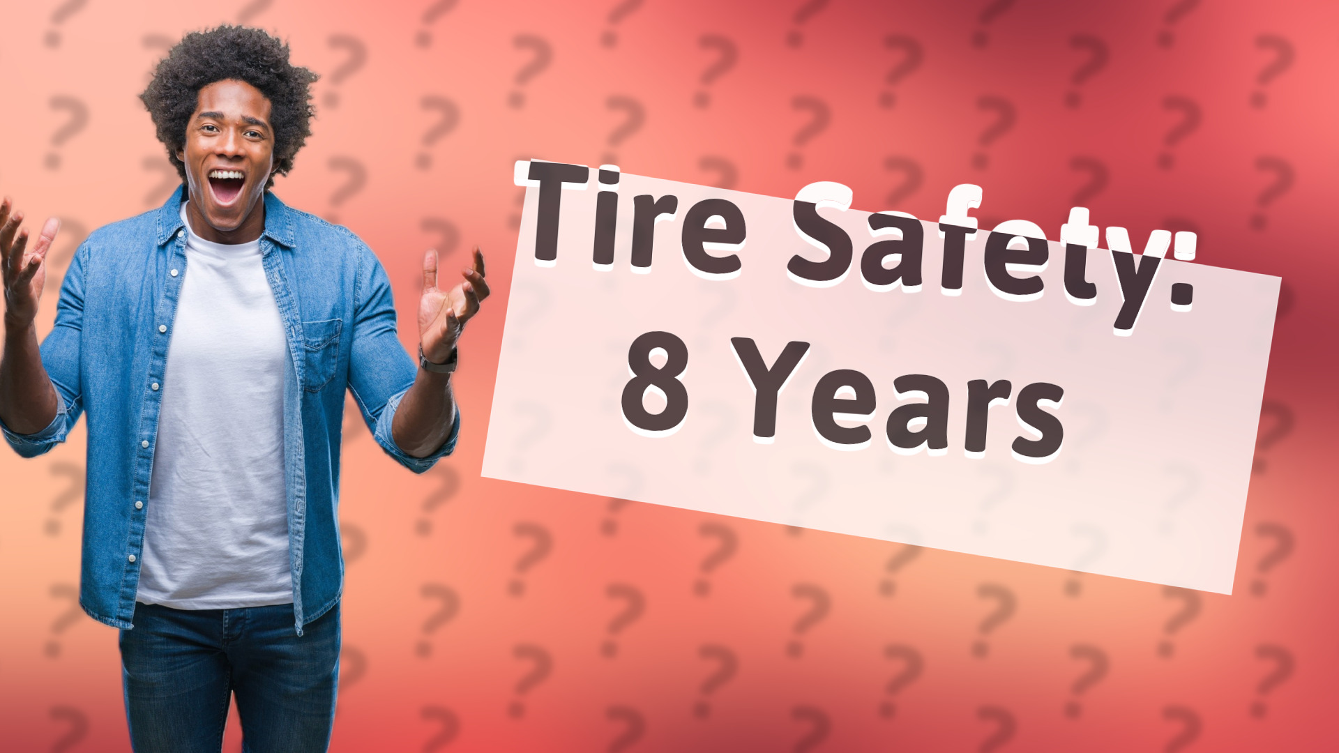 Tire Safety: 8 Years
