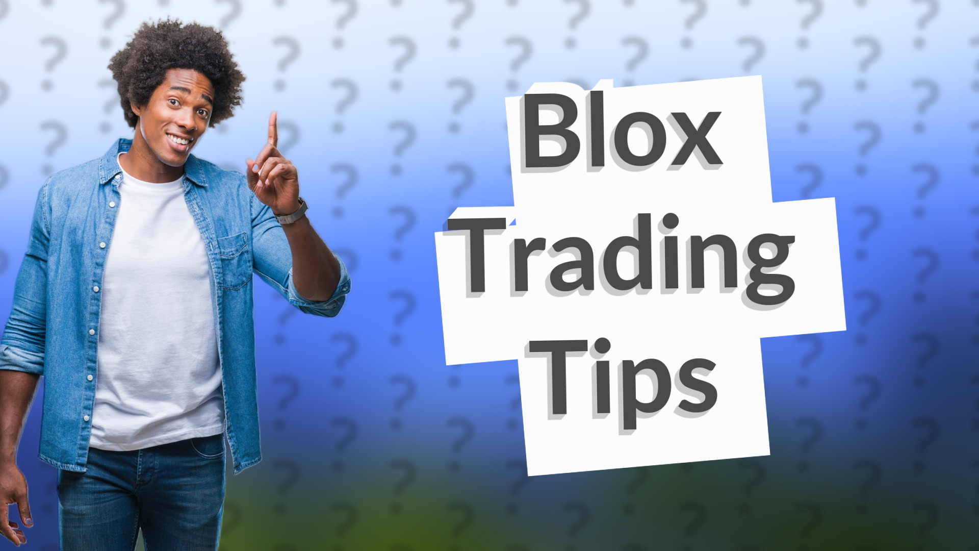 Blox Trading Tips