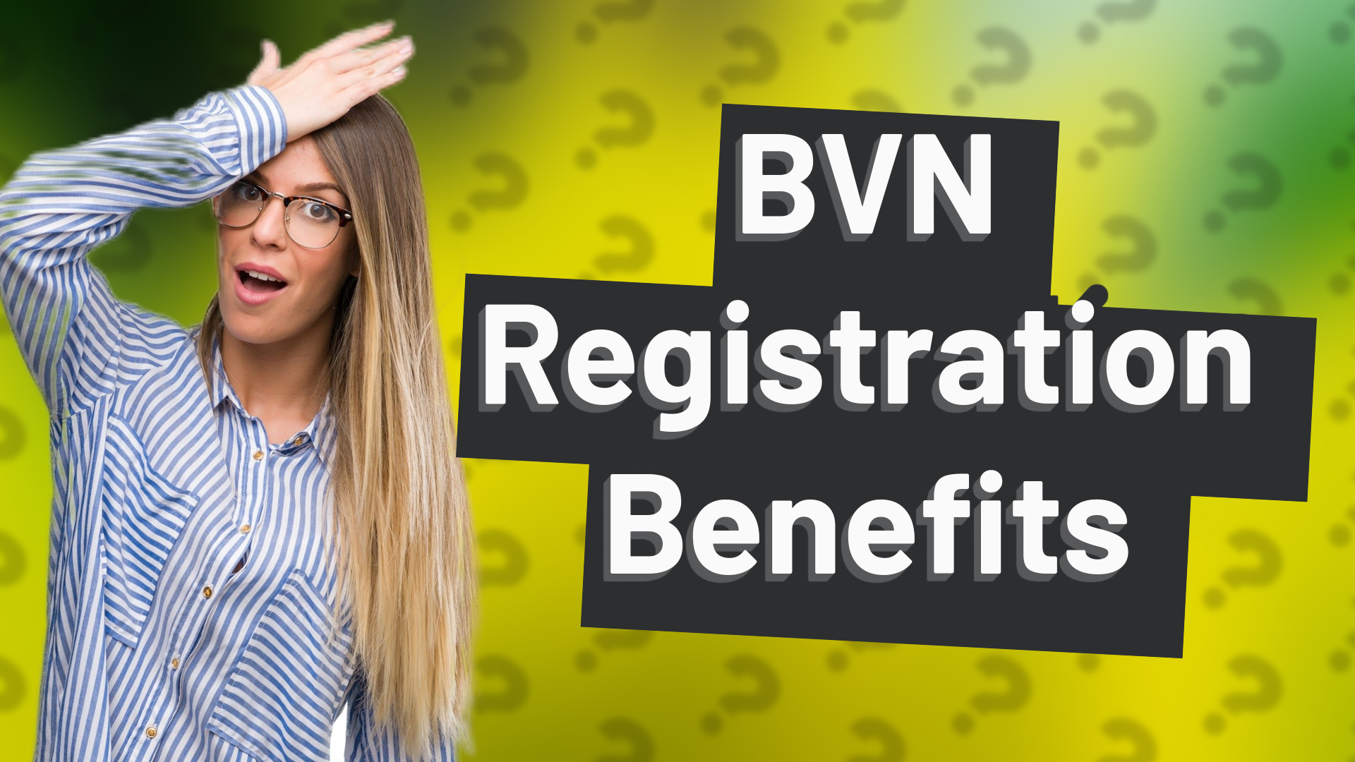 BVN Registration Benefits