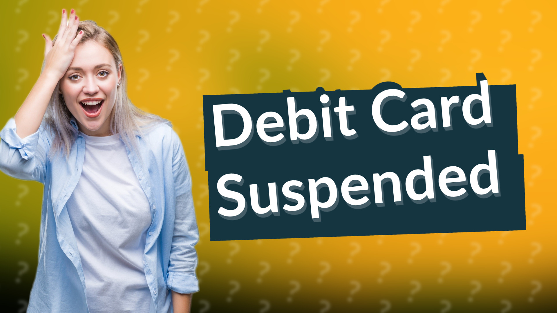 Debit Card Suspended