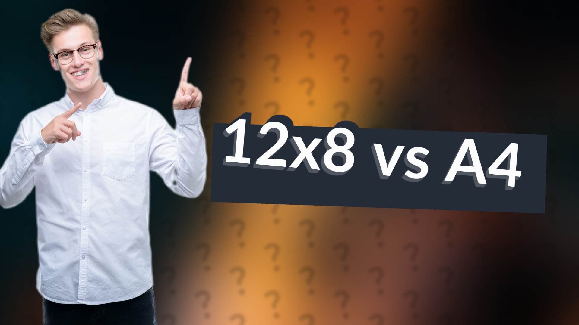 12x8 vs A4