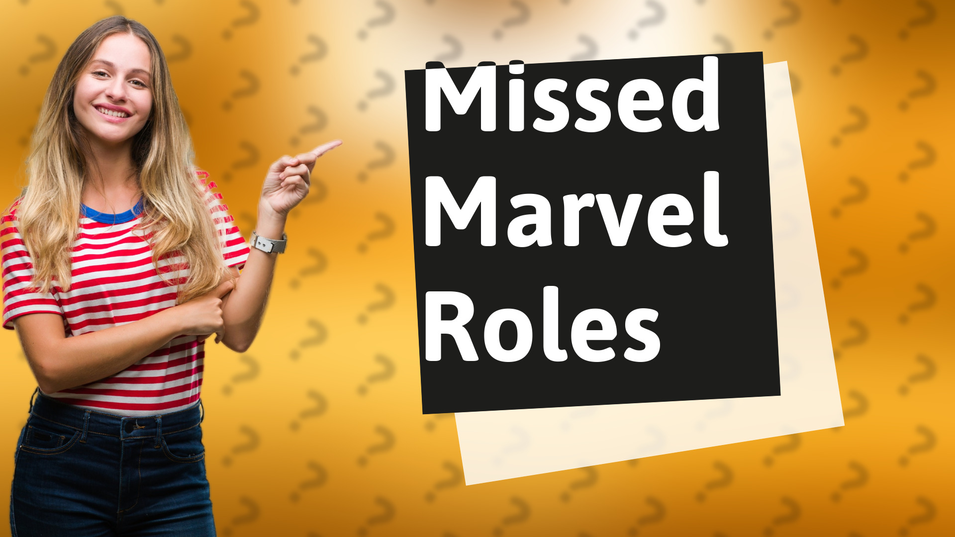 Missed Marvel Roles