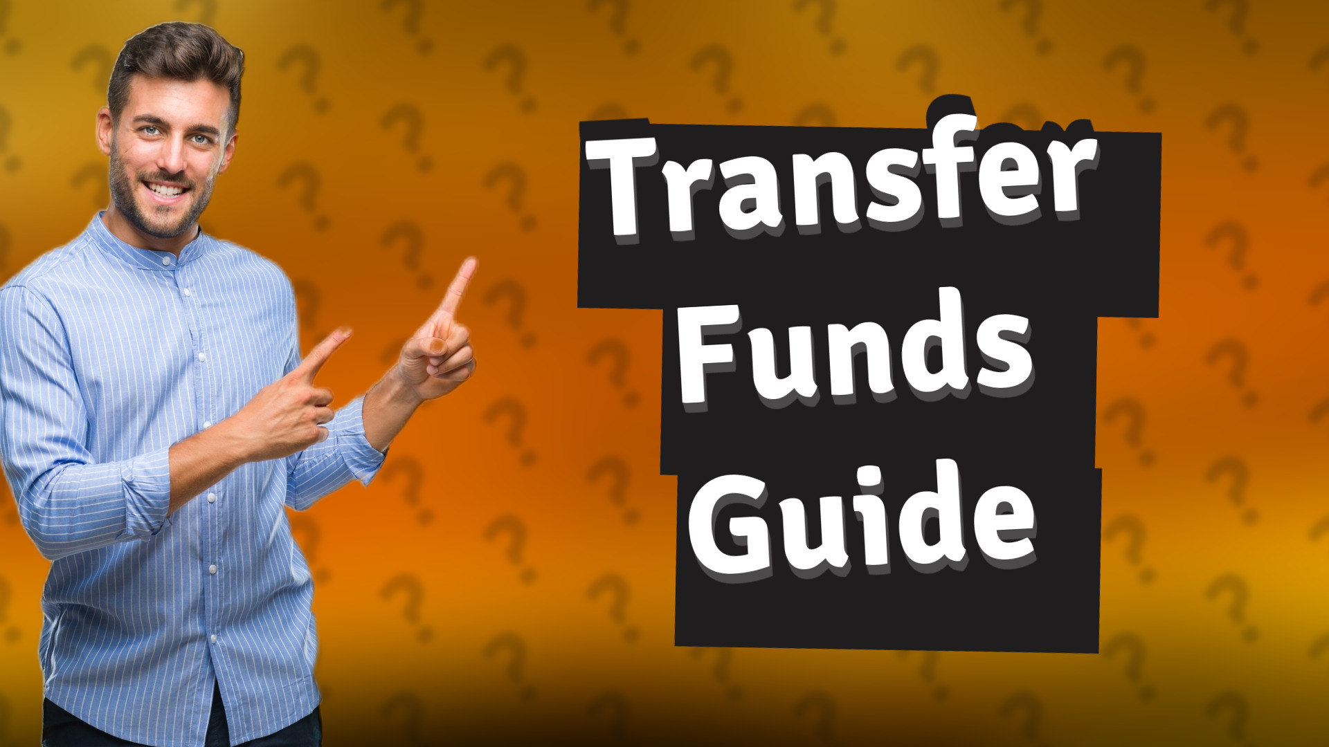 Transfer Funds Guide