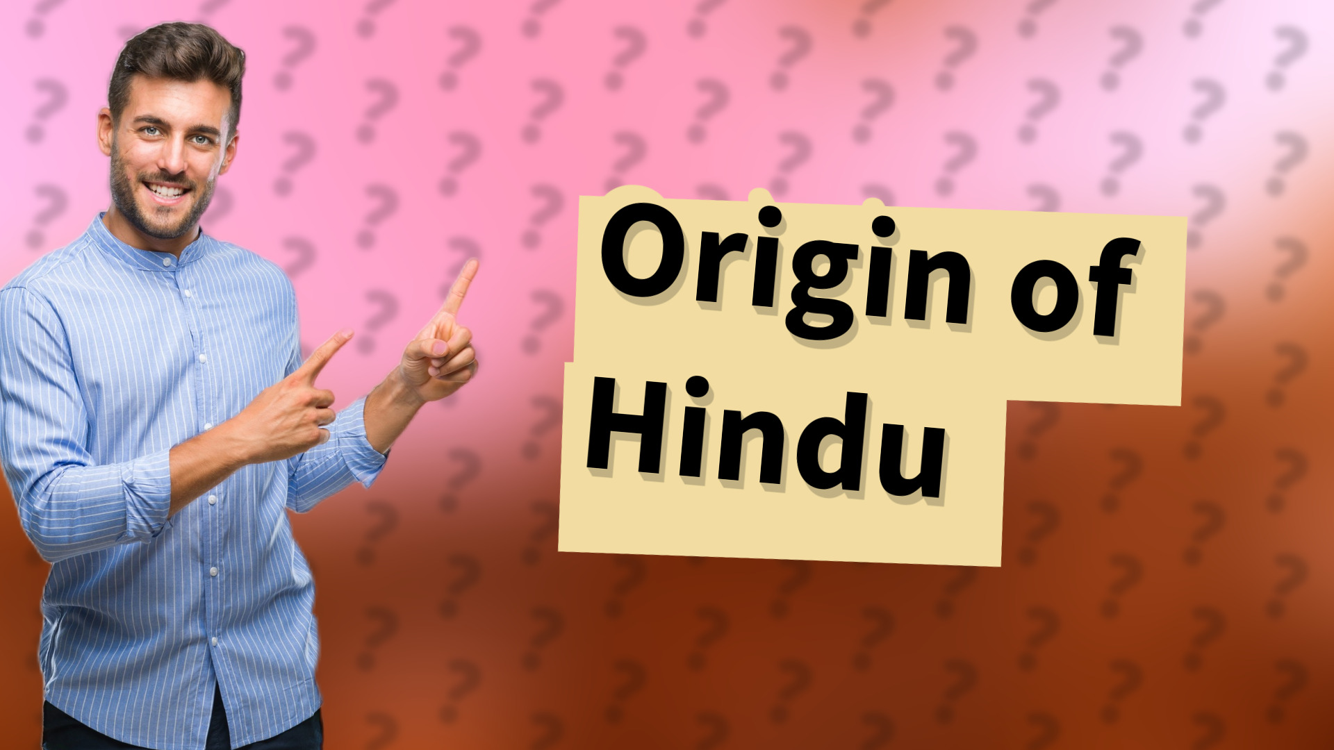 Origin of Hindu