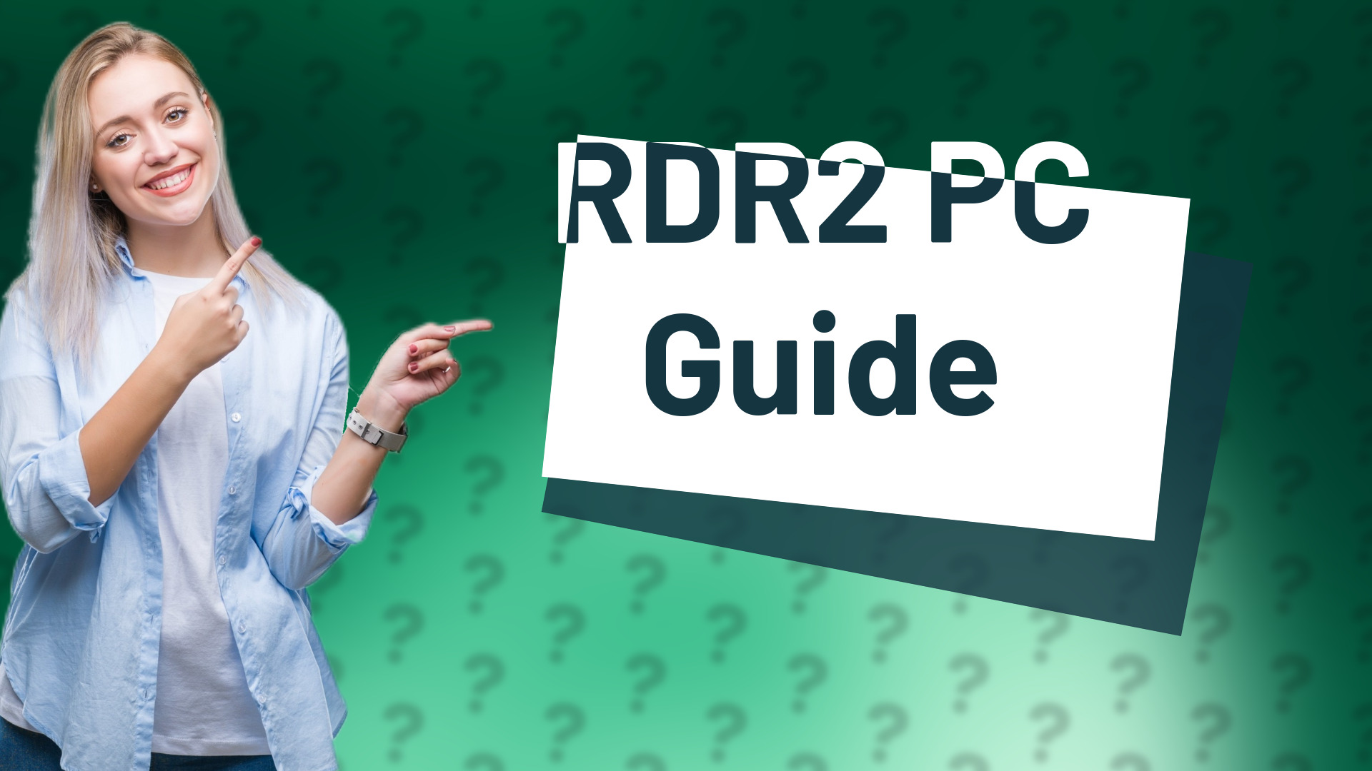 RDR2 PC Guide