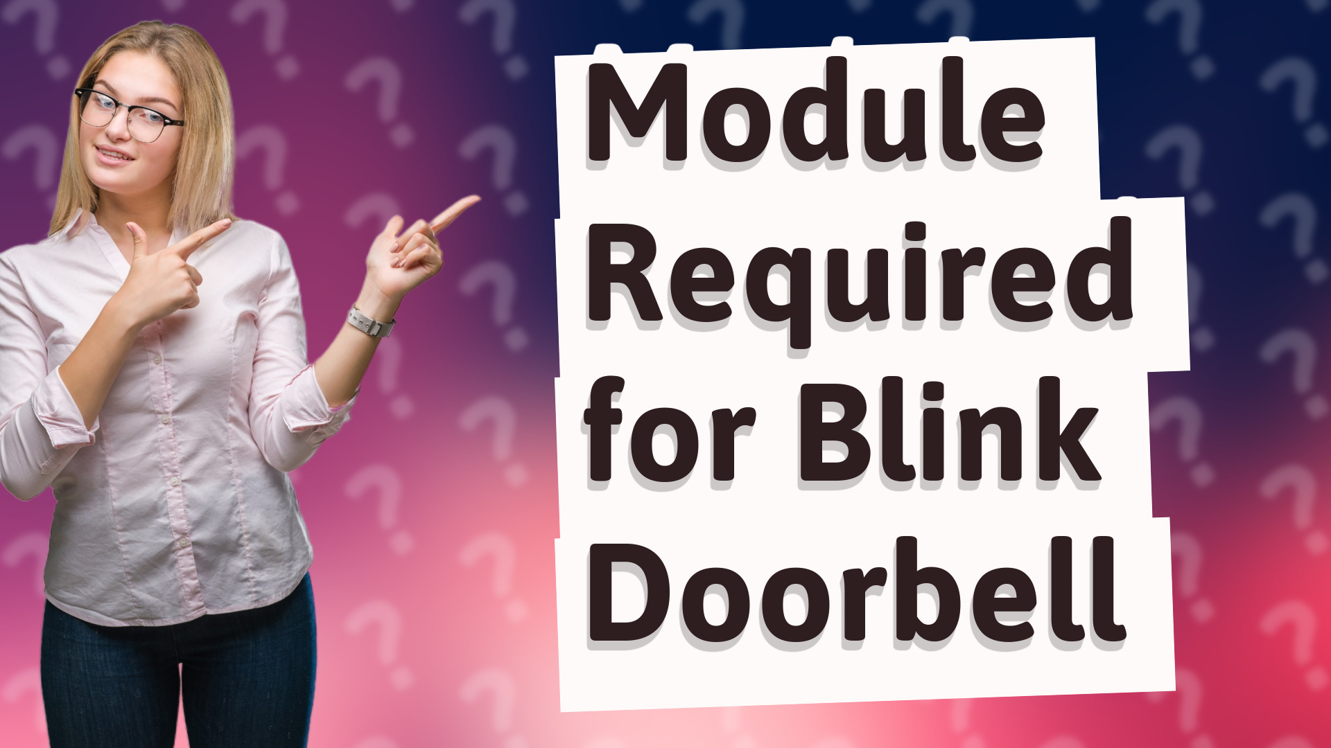 Module Required for Blink Doorbell