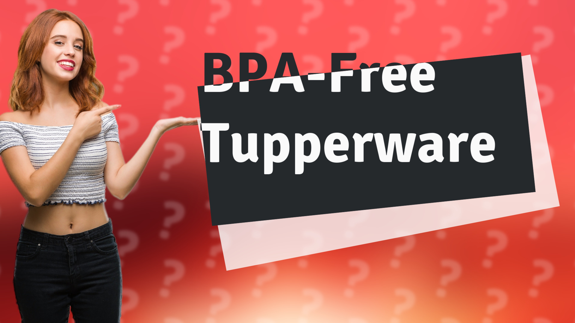 BPA-Free Tupperware