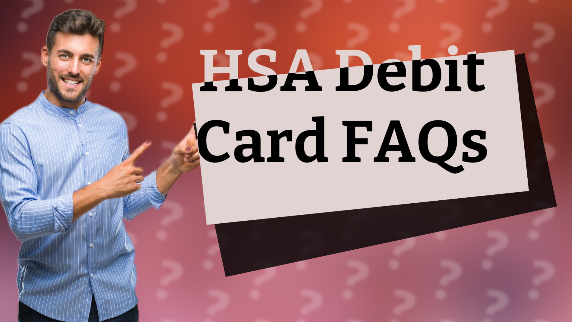 HSA Debit Card FAQs