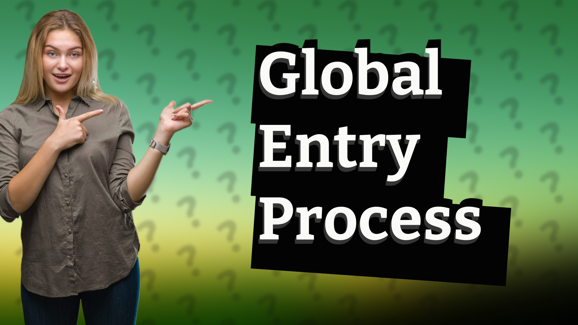 Global Entry Process
